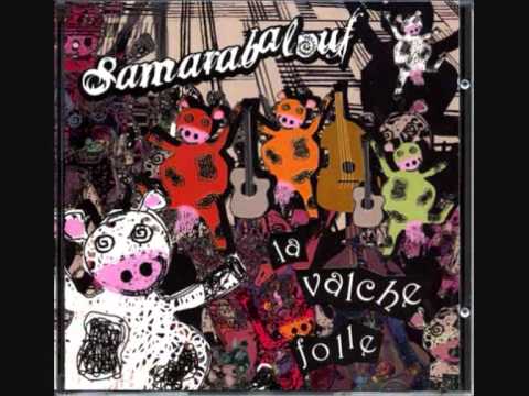 Samarabalouf – C’est la Vie