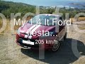 2009 Ford fiesta 0 -200 km/h 1,4 lt