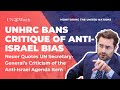 UN Rights Council Bans Ban Ki-moon's Critique of Anti-Israel Bias