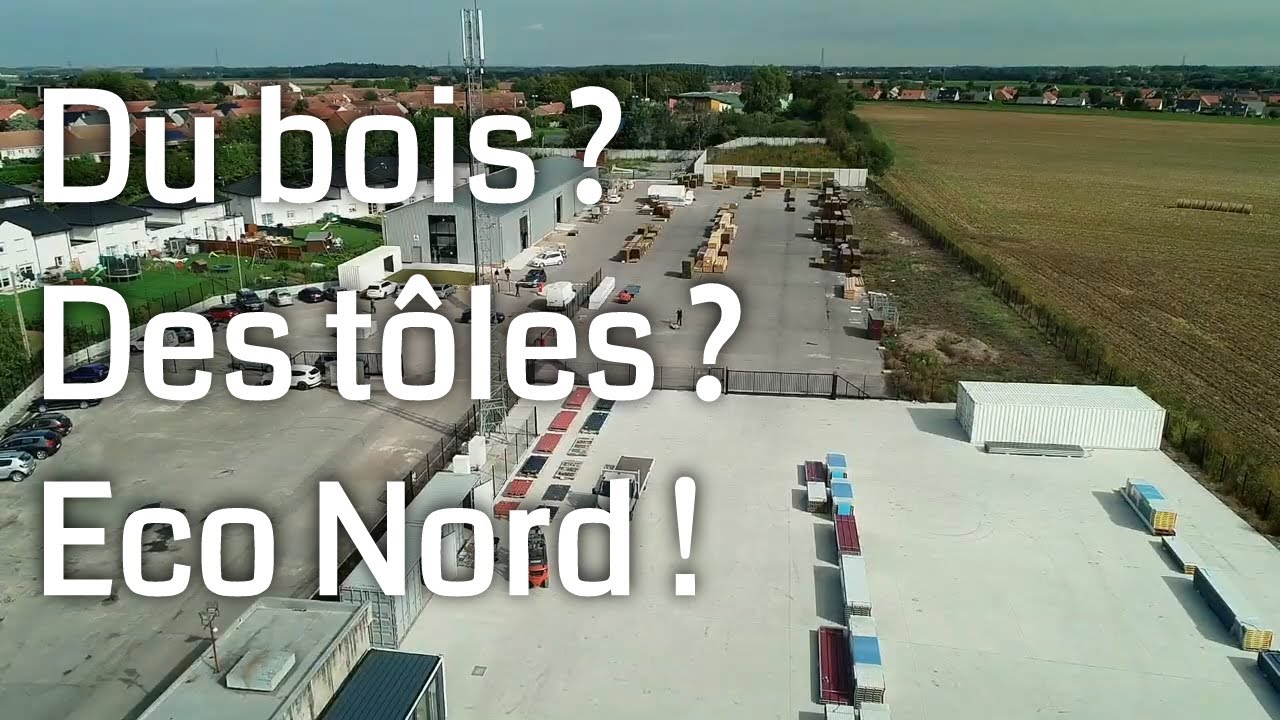 Du bois ? Des tôles ? Eco Nord, à Noyelles-les-Vermelles