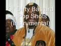Ol' Dirty Bastard - Pop Shots (Instrumental)