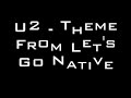 U2 - Theme From Let\ U2 - Theme From Let\