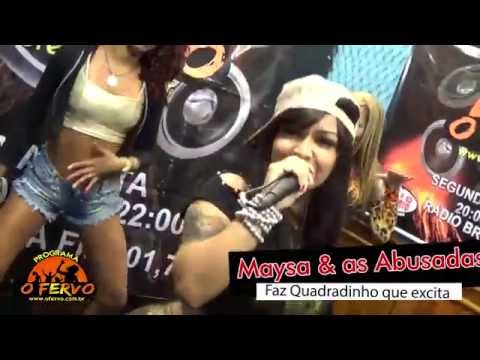 Maysa e as Abusadas - Faz quadradinho AO VIVO No Programa O FERVO.