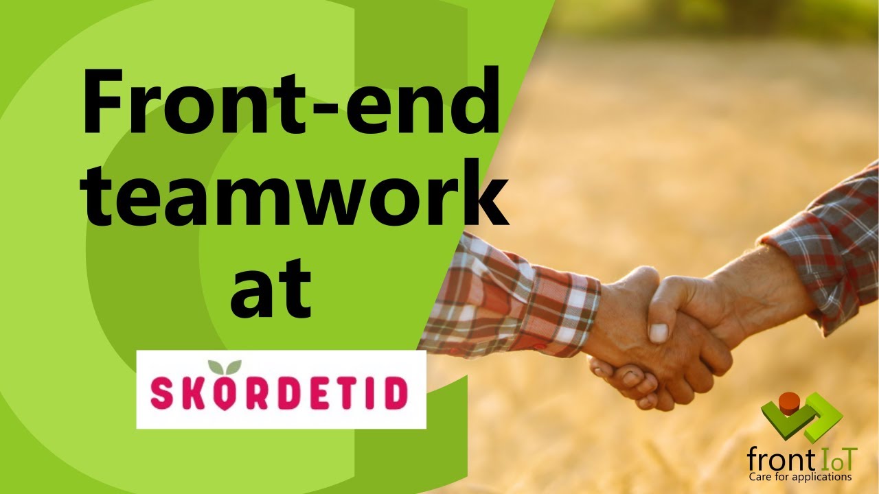 Front-end teamwork at Skördetid