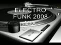 OLD SCHOOL ELECTRO FUNK 2008 MIX