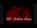 With Broken Wings - Lies Can Dance