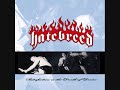 Betrayed By Life - Hatebreed