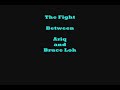 The Fight!