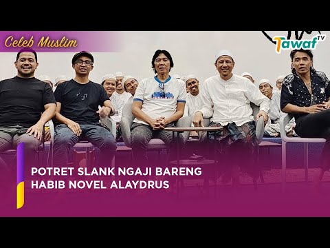 Slank Ngaji Bareng Habib Novel Alaydrus