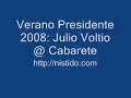 Verano Presidente 2008: Julio Voltio @ Cabarete