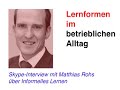 matthias rohs �ber informelles lernen, skype-interview mit dem schweizer experten f�r die scope_08 - the future of learning conference