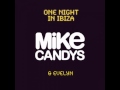 Mike Candys & Evelyn - One Night In Ibiza (Radio Edit)