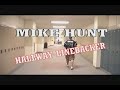 Mike Hunt: Hallway Linebacker