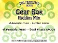 Gear Box Riddim Mix Gear Box Riddim Mix