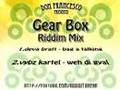 Gear Box Riddim Mix