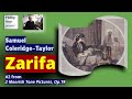 Samuel Coleridge-Taylor: Zarifa , Op. 19 No. 2