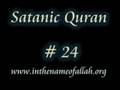 Islam Explained 24 - Satanic Quran