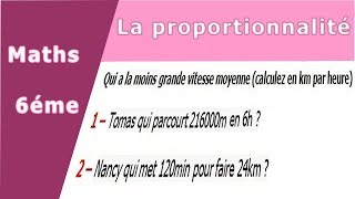 Maths 6ème - La proportionnalité la vitesse moyenne Exercice 5