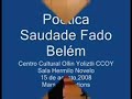 Poética Saudade Fado Belém Ai Mouraria en vivo Ollin Yoliztl