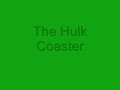 The Incredible Hulk Coaster - Islands of Adventure, Orlando,