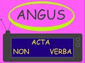 Angus - Acta Non Verba - Episode 2