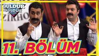 güldür güldür show 11. bölüm tek parça full hd güldür güldür show 11. bölüm tek parça full hd