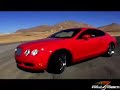 Modded 612 hp Bentley Continental GT on the track
