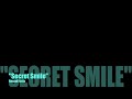 Secret Smile by Rascal Flatts Secret Smile by Rascal Flatts