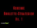 CasinoCracks - Geheime Roulette Strategien Nr. 1 - Roulette System
