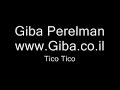 GIba Perelman - Tico Tico