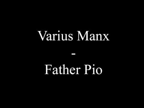Tekst piosenki Varius Manx - Father Pio po polsku