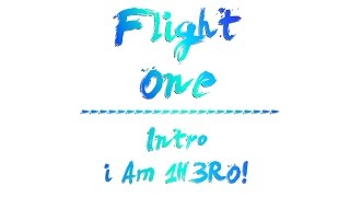 Creatively Foolish - Flight One | I Am 1H3RO!