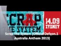 Brennan Heart - Scrap The System (Official Defqon.1 Australia Anthem 2013)
