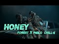 Forest , Pablo Chill-e – HONEY ( Video Oficial )