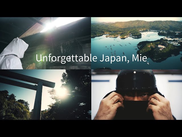 Unforgettable Japan,Mie