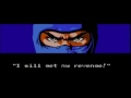 2010-05-22 | Ninja Gaiden - Episode I ~> The amazing saga of Ryu Hayabusa begins here - watch Episode I now!! A 333 serial presentation! ()