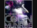 Colin Munroe ft. XV - Start A War (NEW 2009)