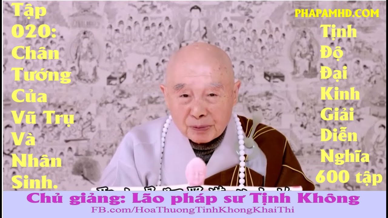 TẬP 020, Chân Tướng Của Vũ Trụ Và Nhân Sinh, Tịnh Độ Đại Kinh Giải  Diễn Nghĩa, Diệu Âm