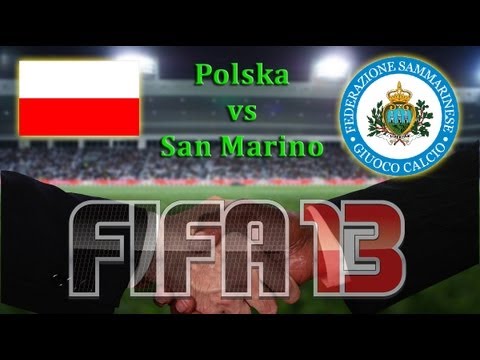FIFA 13 | Mecz na życzenie | Polska (Poland) vs. San Marino
