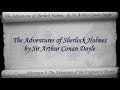 Part 5 - The Adventures of Sherlock Holmes Audiobook by Sir Arthur Conan Doyle (Adventures 09-10)