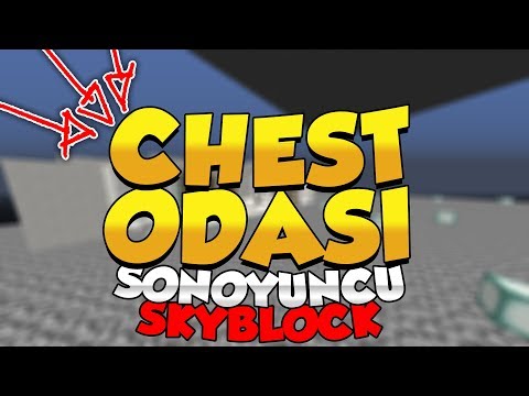 CHEST ODASINA BAŞLADIK ! -sonoyuncu skyblock