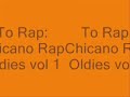 top rap: chicano rap oldies