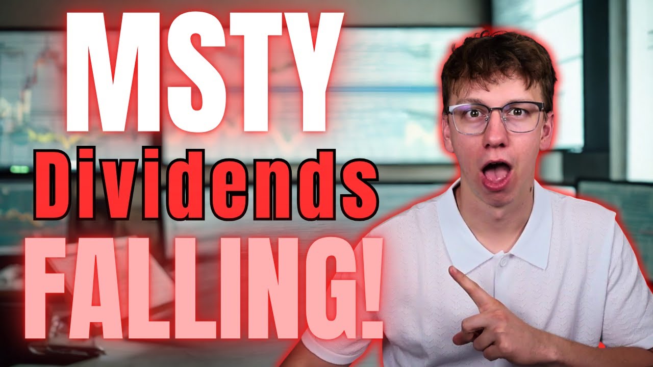 MSTY Dividends are DROPPING! I Figured Out Why..