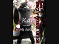 Kani - Mi Historia Kani - Mi Historia