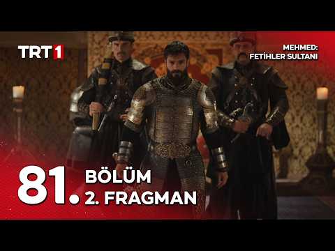 Mehmed Fetihler Sultanı 81. Bölüm 2. Fragmanı                                                                                                                                                                                                             