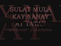 SULAT MULA KAY NANAY AT TATAY