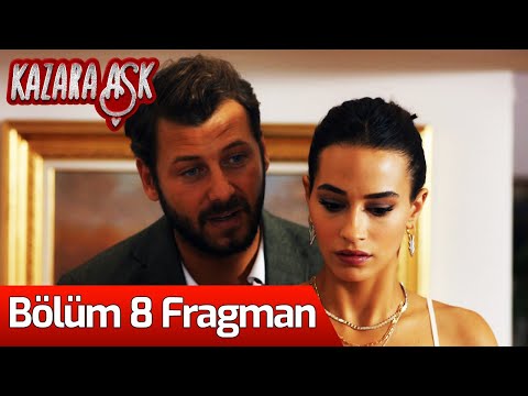 Kazara Aşk 8. Bölüm Fragmanı                                                                                                                                                                                                                              