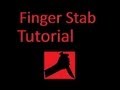 Finger Stab - Tutorial