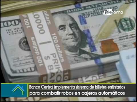 Banco Central implementa sistema de billetes entintados para combatir robos en cajeros automáticos