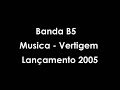 B5 - Vertigem Plágio de American Hi Fi - Vertigo (Plagiarism)